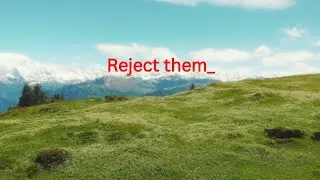 Reject them | Biblical Motivation