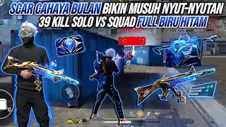 39 KILL SOLO VS SQUAD FULL BIRU HITAM !!! PAKE SCAR CAHAYA BULAN KEPALA MUSUH AUTO NYUT-NYUTAN