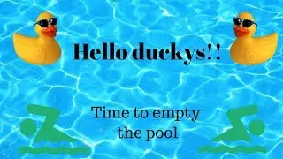 EMPTYING THE POOL 🌊 SORRY WE BEEN QUIET 😒