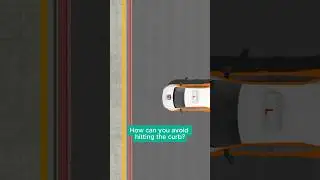 How to Avoid Hitting the Curb? 🚗💥