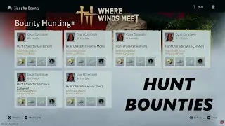 How To Hunt Bounty In Where Winds Meet