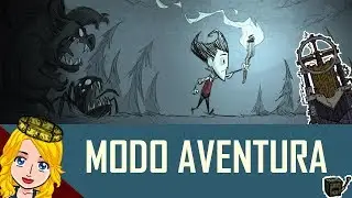 GUIA | DON'T STARVE - MODO AVENTURA