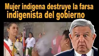 Indigenous woman exposes the government's indigenist farce