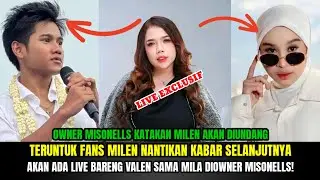 Setelah Join Bareng ROPRIL Kini Owner Misonells Akan Undang Pasangan MILEN!!