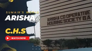 Arisha Cooperative Housing Society || Sumair's World || low cost society || #sumair'sworld ||#arisha