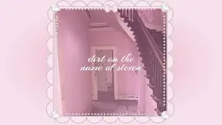 dirt on the name of steven (clean acapella) - zheani