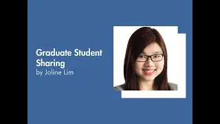 NUS PhD Graduate Student Sharing - Joline Lim
