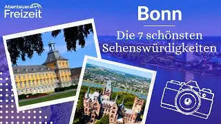 Top 7 Sehensw&uuml;rdigkeiten Bonn - Sehenswertes, Attraktionen & Ausflugsziele in Bonn