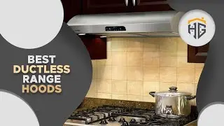 ▶️Ductless Range Hoods: Top 5 Best Ductless Range Hoods For 2021 - [ Buying Guide ]