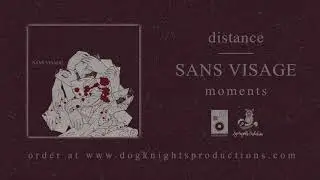 Sans Visage - Distance