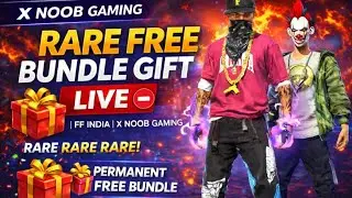 🎁 RARE FREE BUNDLE GIFT LIVE 🛑 | FF India | X Noob Gaming