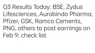 Q3 Results Today: BSE, Zydus Lifesciences, Aurobindo Pharma, Pfizer, GSK, Ramco Cements, PNG, othe