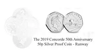 The 2019 Concorde 50th Anniversary 50p Silver Proof Coin - Runway
