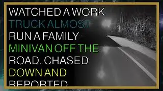 Best Reddit Stories Compilation | Watched a work truck almost run a family minivan off the road #26