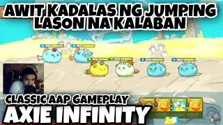 AAP AXIE GAMEPLAY | JULY 04, 2022 | AAP AXIE INFINITY | KARL JOLICE TV