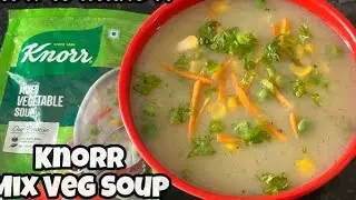 Knorr Hot & Sour Vegetable Soup Recipe | Vegetable Recipes|Knorr Soup Mix | Hot & Sour Soup Recipe🍵🥕