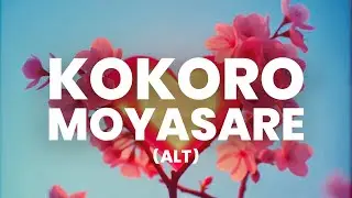 Kokoro Moyasare (alt) 🇯🇵