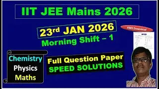 JEE Main 2026 (January Attempt) LIVE Paper Discussion 🔥 | 23rd January 2026 Shift 1