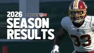 2026 Season Results Plus Madden 19 Franchise Team!!! Washington Redskins Franchise