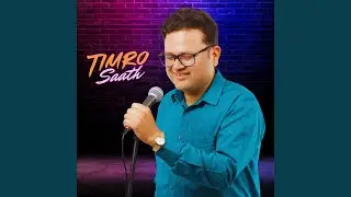 Timro Saath