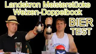 Landskron Doppelbock Bier Tasting 🍻 Weizenbier Meisterst&uuml;ck f&uuml;r Biertester 🍺 Bier Tasting Zuhause