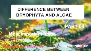 BRYOPHYTA PART 04 || DIFFERENCE BETWEEN BRYOPHYTA AND ALGAY #biology #botany #LERN #science 
