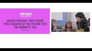 Guided Reading, First Grade, First reading of the fiction text, The Monkey's Tail