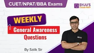 Weekly General Awareness Questions | Ace BBA Exams 2023 | Part 1 | Salik Sir | BYJU&rsquo;S Exam Prep