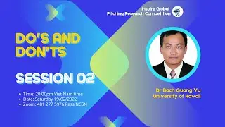NCTR | IGPRC Preparation Session 02: Dos and Dont's at IGPRC | Dr Bach Quang Vu | 19/2/2022 | PART 1