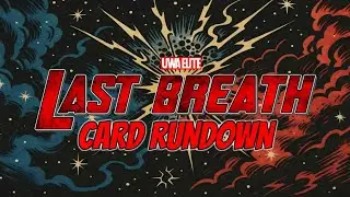 UWA Elite Last Breath 2025 - Card Rundown