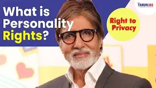 Personality Rights | Delhi High Court judgment | In-Depth Analysis | Tarun IAS