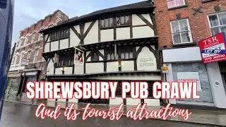Ep 17. Shrewsbury Pub Crawl: 22 Pubs, Ghosts, Rock Bars & The Best Locals! Amazing Medieval Town