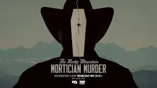 The Rocky Mountain Mortician | Official Trailer 🔥November 26 🔥True Crime Documentary | MAX