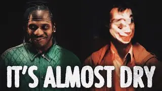 How The Joker Inspired Pusha T's Its Almost Dry