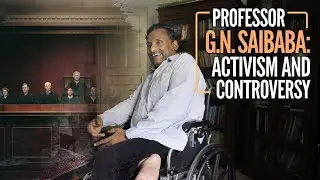 Professor G.N. Saibaba: Activism, Arrest, and Controversy #india #adivasi #activism #saibaba #cpim