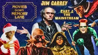 Movies Down Memory Lane | Jim Carrey - Part 2: The Mainstream