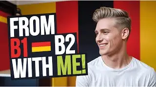 Intermediate German MASTERCLASS (B1&rarr;B2) - Full Course w/Native Teacher!
