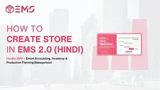 How to Create Store in EMS 2.0 | Hindi | Hexbis EMS #17