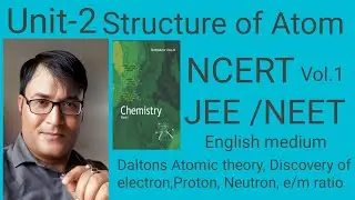 STRUCTURE OF ATOM  DISCOVERY OF Electron, Proton, Neutron, e/m ratio English medium