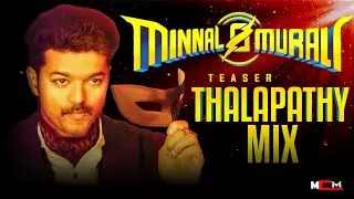 Minnal Murali Teaser Remix ft. Thalapathy Vijay | MCM Creations | Tamil teaser | Manu