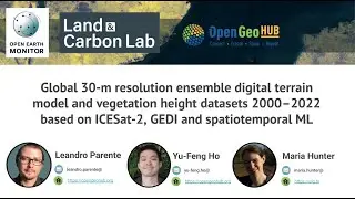 Webinar: Global 30-m resolution ensemble DTM and vegetation height data (2000-2022)