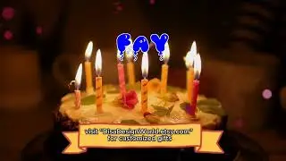 Happy Birthday FAY   Happy Birthday Song   Birthday Wishes   Birthday Party