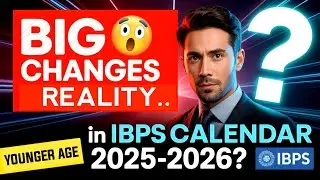 📢 Big Changes Expected in IBPS Calendar 2025-26 -  Reality 😱