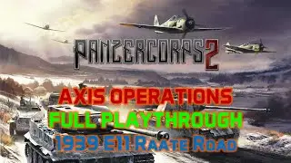Panzer Corps 2 | Generalissimus Full Axis Operations | 1939 E11 Raate Road