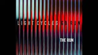 LIGHT CYCLES - THE RUN