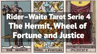 The Hermit, Wheel of Fortune, and Justice - Rider&ndash;Waite tarot Serie 4.