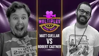 Movie Melee: Robert Castner vs Matt Cuellar