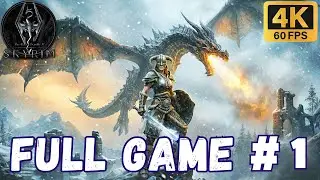 Skyrim &ndash; Full Game Part 1 🐉⚔️ (No Commentary) | 4K 60FPS PC RTX 4060