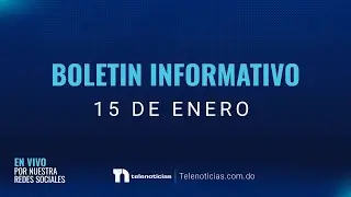 #ENVIVO | Bolet&iacute;n Informativo de Telenoticias con Azize Melgen 15/01/2026