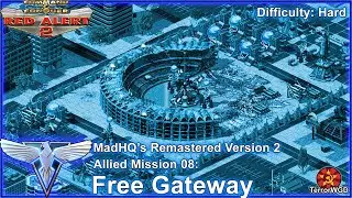 MadHQ's Remastered Campaign V2│Allied Mission 8│Free Gateway